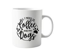 All I Need is Coffee and My Dogs 11oz Mug - Funny Dog Lover Mug for Coffee, Tea, Hot Chocolate or Any Drink - Perfect for Dog Parents Who Can’t Start Their Day Without Their Pets!