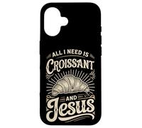 All I Need Is Croissant And Jesus Breakfast Case for iPhone 16