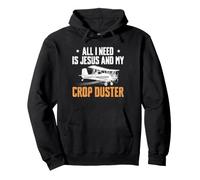 All I Need Is Jesus And My Crop Duster Faith Aviation Pullover Hoodie