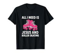 All I Need Is Jesus And Roller Skating Graphic T-Shirt