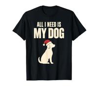 All I Need is My Dog Christmas T-Shirt