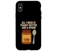 All I Need Is Peanut Butter and a Spoon Case for iPhone X/XS