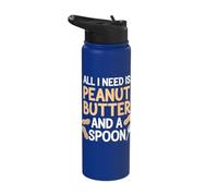 All I Need is Peanut Butter and A Spoon Stainless Steel Insulated Water Bottle