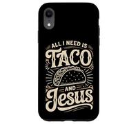 All I Need Is Taco And Jesus Christian Faith Case for iPhone XR