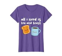 All I Need is Tea and Toast tea and toast eternal love Tea T-Shirt