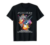 All I Need Is This Guitar - Funny Guitarist Musician T-Shirt