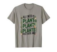 All I Need is This Plant Gardening Plants T-Shirt
