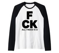 All I Need is U Romantic Couples Raglan Baseball Tee