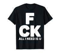 All I Need is U Romantic Couples T-Shirt