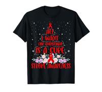 All I Want for Christmas is A Cure Stroke Awareness Survivor T-Shirt