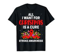 All I Want for Christmas is A Cure Stroke Awareness T-Shirt