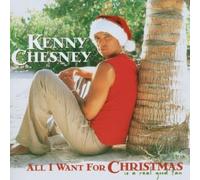 All I Want for Christmas Is A Real Good Tan by Chesney, Kenny (2003) Audio CD