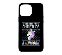 All I Want For Christmas Is A Unicorn Ugly Sweater Xmas Fun Case for iPhone 13 Pro Max