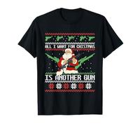 All I Want For Christmas Is Another Gun Owner Pun Santa Guns T-Shirt