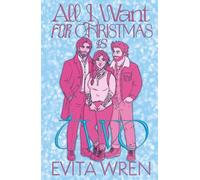 All I Want for Christmas is Two: An MMF forced proximity spicy holiday romance (HART)
