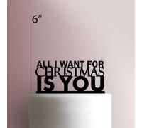 All I Want For Christmas Is You - Acrylic Cake Topper 6 Inch Width/Fuchsia