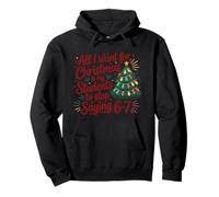 All I Want for Christmas Students to Stop Saying 67 Teacher Pullover Hoodie