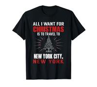 'All I Want For Christmas Travel To New York City' NYC 2022 T-Shirt