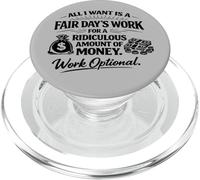 All I Want Is Fair Days Work | Working Optional PopSockets PopGrip for MagSafe