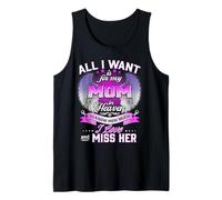 All I Want is for My Mom in Heaven to Know How Much I Love Tank Top
