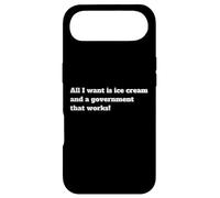 All I Want Is Ice Cream And. A Government That Works Case for iPhone Air