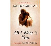 All I Want Is You (ALPHA BOOKS)