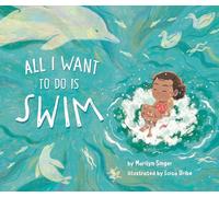 All I Want to Do Is Swim