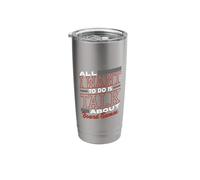 All I Want to Do is Talk About Board Games Stainless Steel Insulated Tumbler