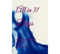 All in 31 Days: Poems about Love, Sex and Sadness