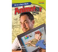 All in a Day's Work: Animator