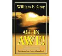 All in Awe!: Please See Front Cover Instructions