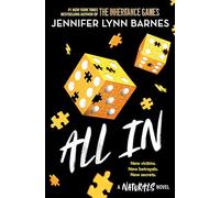 All In, Book 3: cold cases get hot in the unputdownable mystery series from the bestselling author of The Inheritance Games (A NATURALS Novel)