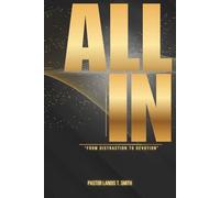 All In: From Distraction to Devotion