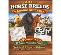 All-In Horse Breeds Combo Puzzles: Word Search & Crossword Challenges Celebrating Popular, Rare & Iconic Horse Breeds