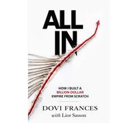 All In: How I Built a Billion Dollar Venture Capital from Scratch