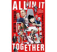 All In It Together: England in the Early 21st Century