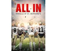 ALL IN: Miracle at St. Bernard's