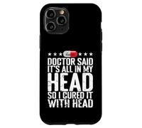 All In My Head Placebo Humor Case for iPhone 11 Pro