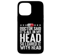 All In My Head Placebo Humor Case for iPhone 13 Pro Max
