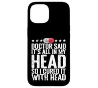 All In My Head Placebo Humor Case for iPhone 15