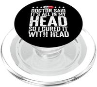 All In My Head Placebo Humor PopSockets PopGrip for MagSafe