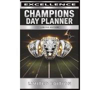 ALL IN ONE CHAMPIONS DAY PLANNER: PLAN YOUR DAY LIKE A CHAMP