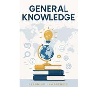 All-in-One General Knowledge and General Awareness Book: 1000 MCQ Questions and Answers (Books for Kids | Books for Children)