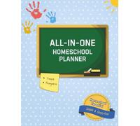 All-in-One Homeschool & Student Planner for Parents - Monthly, Project & Daily Learning Organizer: Track schoolwork, home duties, projects & daily ... for homeschoolers and organized families.