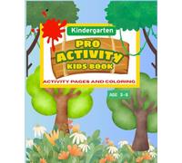 All in one Pro-kids Activity Book, Count with numbers ,count and match , count practice sets: Find missing numbers, color by numbers and many more! stress relief