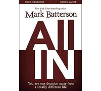 [(All in Study Guide with DVD : You are One Decision Away from a Totally Different Life)] [By (author) Mark Batterson ] published on (October, 2013)