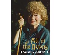 All in the Downs - Reflections on Life, Landscape, and Song