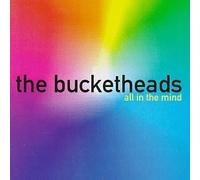 All in the Mind by Bucketheads (1995-08-08j