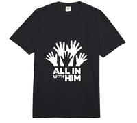 All in with Him Christian Faith Commitment Identity Comfort Colors Adult Heavyweight T-Shirt