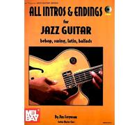 All Intros and Endings for Jazz Guitar. Includes CD: Bebob, Swing, Latin, Ballads